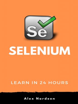 cover image of Learn Selenium in 24 Hours